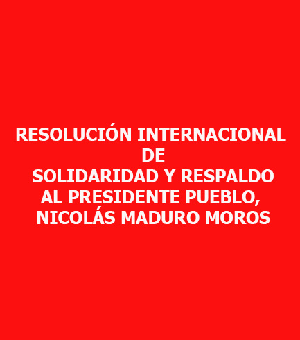 En este momento estás viendo RESOLUCIÓN INTERNACIONAL DE SOLIDARIDAD…